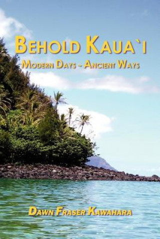 Libro Behold Kaua'i Dawn Fraser Kawahara