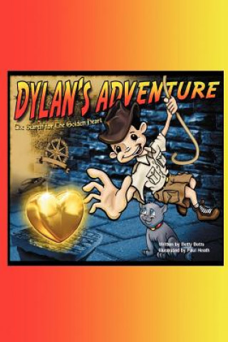 Livre Dylan's Adventure Betty Betts