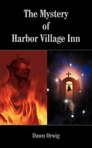 Livre Mystery of Harbor Village Inn Dawn Orwig