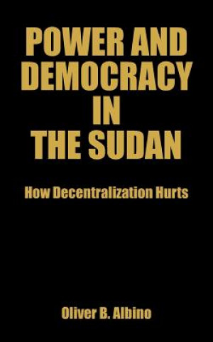 Livre Power and Democracy in the Sudan Oliver B. Albino