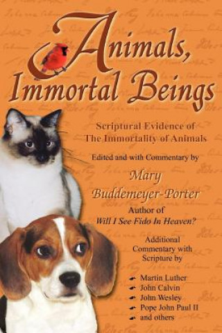 Книга Animals, Immortal Beings Mary Buddemeyer-Porter