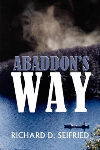 Kniha Abaddon's Way Richard D Seifried