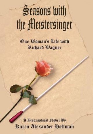 Книга Seasons with the Meistersinger Karen Alexander Hoffman