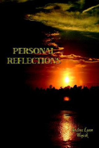 Knjiga Personal Reflections Andrea Lynn Wojcik