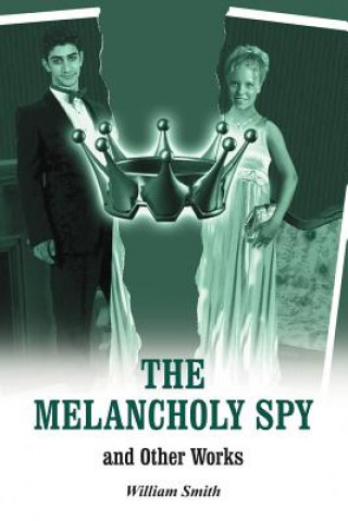 Книга Melancholy Spy Smith