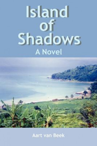 Книга Island of Shadows Aart M Van Beek