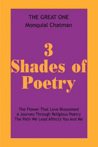 Carte 3 Shades of Poetry The Great One Monquial Chatman