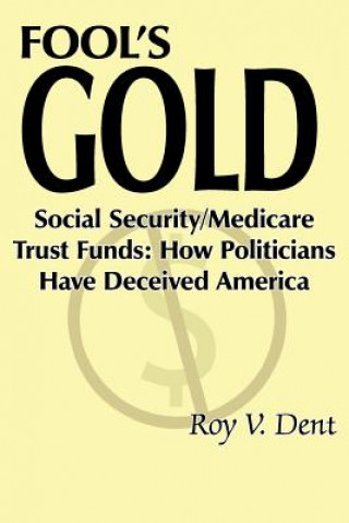 Knjiga Fool's Gold Roy V Dent