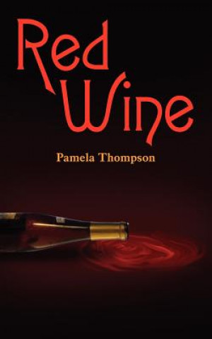 Book Red Wine Pamela Thompson