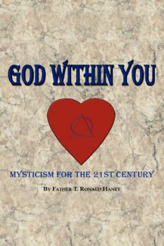 Książka God Within You Father T Ronald Haney