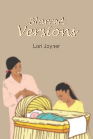 Kniha Blurred Versions Lori Joyner