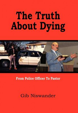 Könyv Truth About Dying Gib Niswander