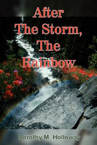 Carte After The Storm, The Rainbow Dorothy M Holloway