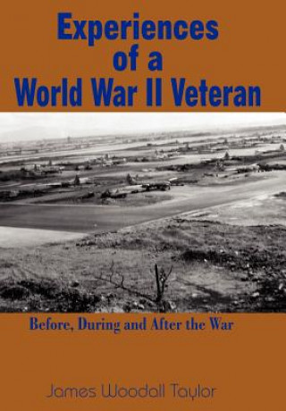 Carte Experiences of a World War II Veteran James Woodall Taylor