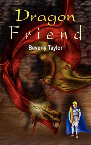 Kniha Dragon Friend Beverly Taylor