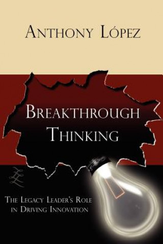 Buch Breakthrough Thinking Anthony Lopez