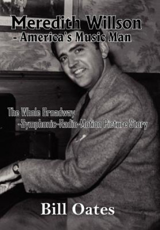 Kniha Meredith Willson - America's Music Man Bill Oates
