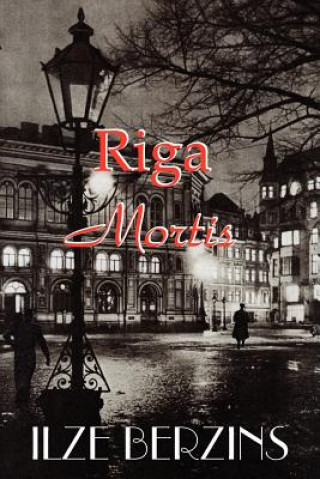 Carte Riga Mortis ILZE BERZINS