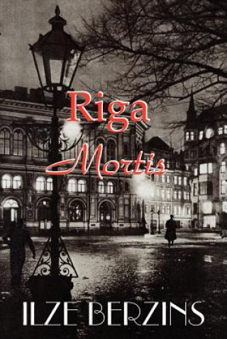 Book Riga Mortis ILZE BERZINS