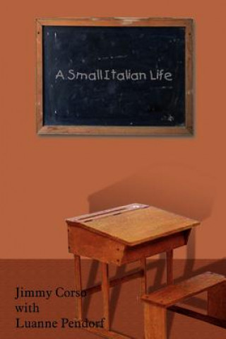 Book Small Italian Life Jimmy Corso