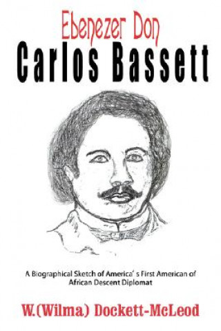 Книга Ebenezer Don Carlos Bassett Wilma Dockett-McLeod