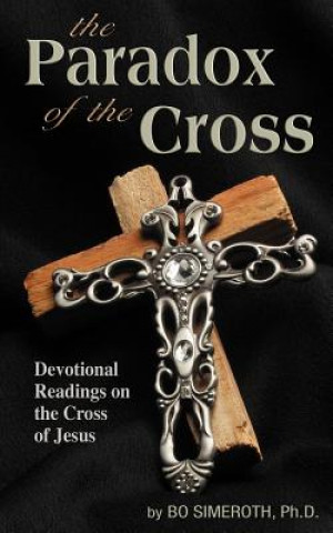 Книга Paradox of The Cross Bo Simeroth