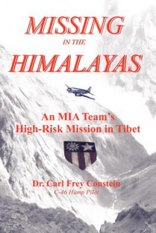 Carte Missing in the Himalayas Dr Carl Frey Constein