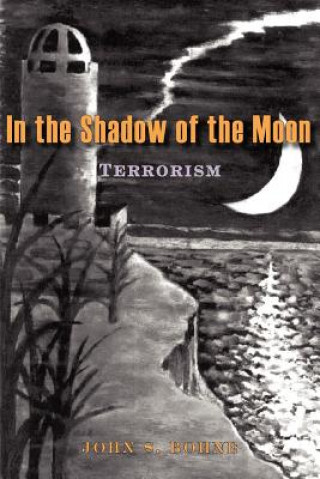 Livre In the Shadow of the Moon John S Bohne