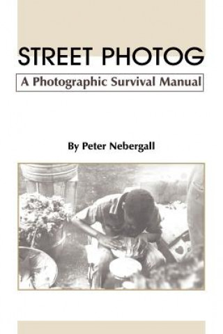 Kniha Street Photog Peter Nebergall