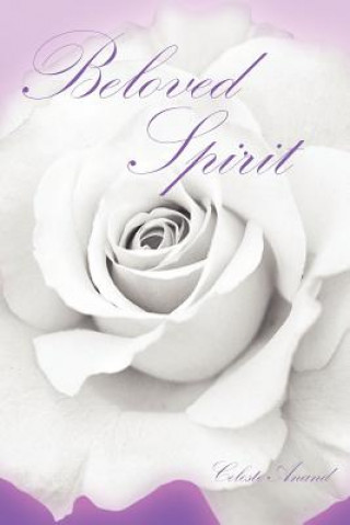 Buch Beloved Spirit Celeste Anand