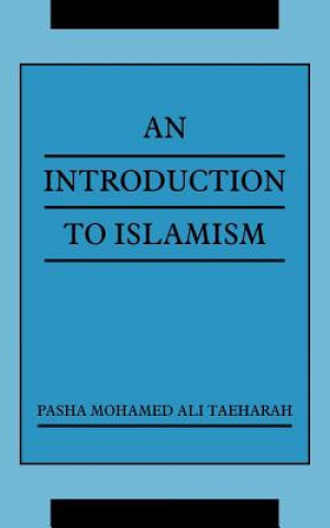 Książka Introduction to Islamism Pasha Mohamed Ali Taeharah