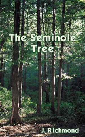 Kniha Seminole Tree J Richmond