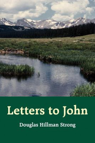 Knjiga Letters to John Douglas Hillman Strong