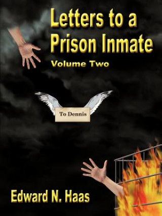 Kniha Letters to A Prison Inmate - Volume Two Edward N Haas