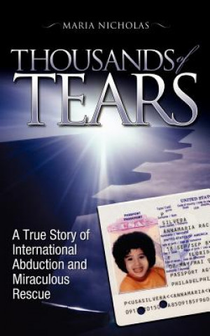 Knjiga Thousands of Tears Maria T Nicholas
