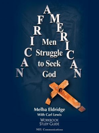 Carte African American Men Struggle to Seek God Eldridge With Carl Lewis Melba Eldridge with Carl Lewis