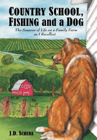 Carte Country School, Fishing and a Dog; J D Schere