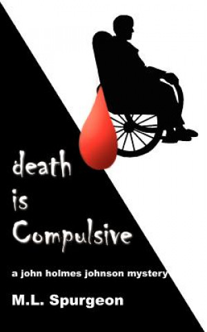 Book Death is Compulsive M L Spurgeon