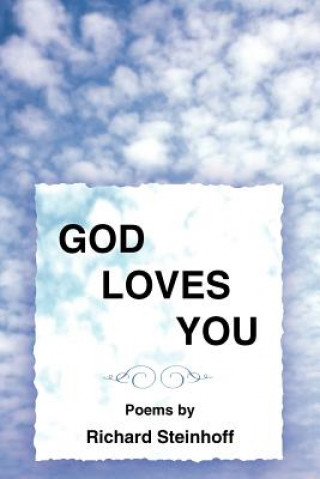 Knjiga God Loves You Richard Steinhoff