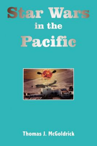 Kniha Star Wars in the Pacific Thomas J McGoldrick