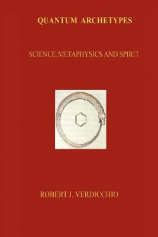 Knjiga Quantum Archetypes Robert J Verdicchio
