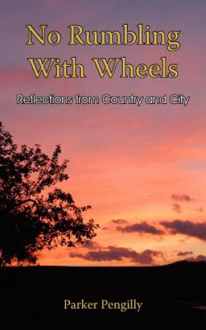 Carte No Rumbling With Wheels Parker Pengilly