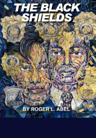 Book Black Shields Roger L Abel
