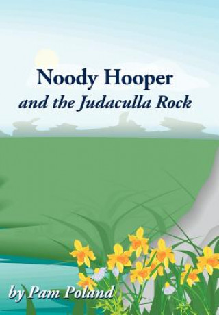 Livre Noody Hooper and the Judaculla Rock Pam Poland