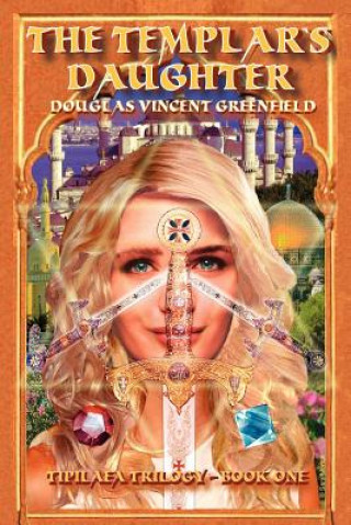 Книга Templar's Daughter Douglas Vincent Greenfield