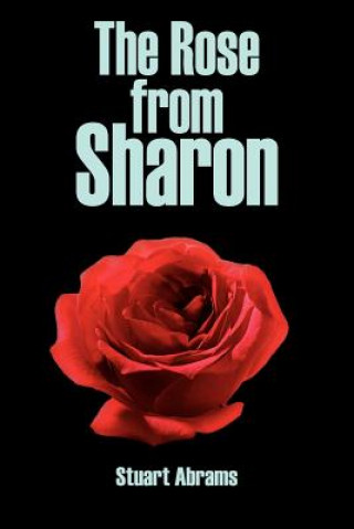 Book Rose from Sharon Stuart Abrams