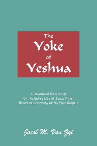 Carte Yoke of Yeshua Jacob M Van Zyl