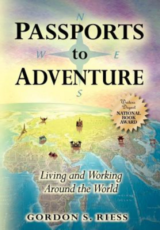 Книга Passports to Adventure Gordon S Riess