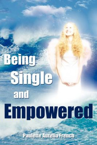 Carte Being Single and Empowered Paulette Aurelia French
