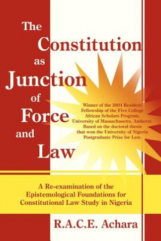 Libro Constitution as Junction of Force and Law R A C E Achara